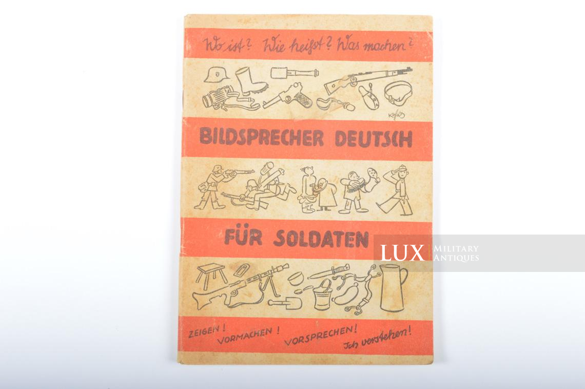 Livret d’instructions du soldat allemand, « Bildsprecher Deutsch für Soldaten » - photo 4