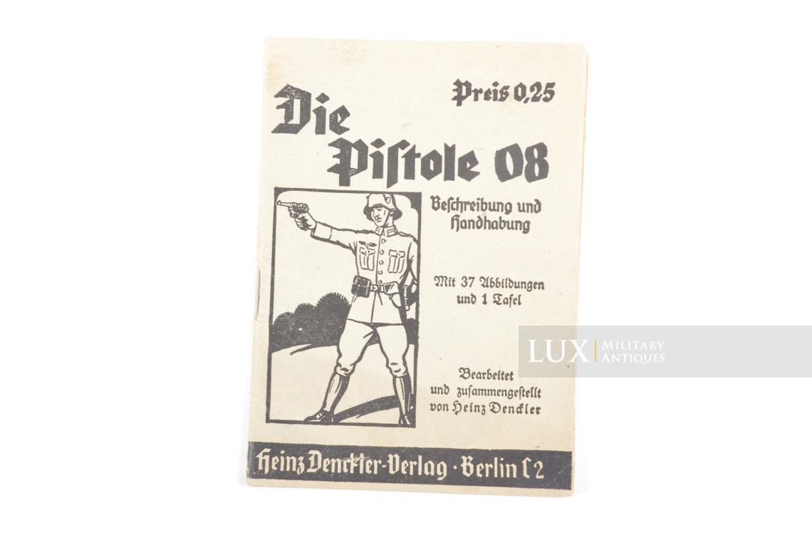 German P08 weapons training booklet, « die pistole 08 » - photo 4